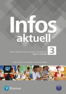 Infos Aktuell 3. Język niemiecki. Liceum i technikum. Zeszyt ćwiczeń - Podręczniki dla liceum - miniaturka - grafika 1