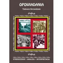 Literat Opowiadania Tadeusza Borowskiego - Magdalena Selbirak - Lektury szkoła podstawowa - miniaturka - grafika 1