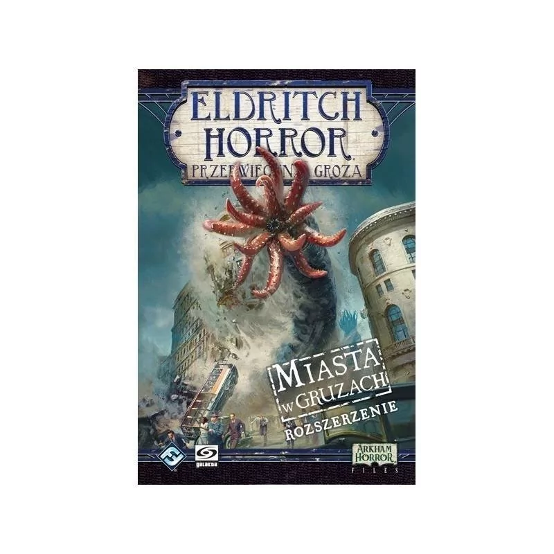 Galakta Eldritch Horror: Przedwieczna Groza - Miasta w gruzach