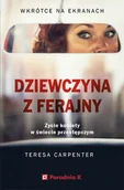 Biografie i autobiografie - Poradnia K Dziewczyna z ferajny. Życie kobiety w świecie przestępczym Teresa Carpenter - miniaturka - grafika 1