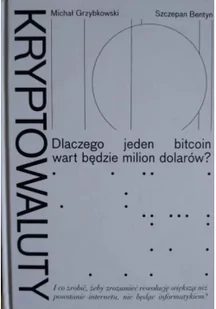 Kryptowaluty Dlaczego jeden bitcoin wart będzie milion dolarów - Biznes - miniaturka - grafika 1