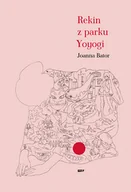 Felietony i reportaże - Rekin z parku Yoyogi - miniaturka - grafika 1