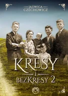 E-booki - literatura polska - Kresy i bezkresy 2 - miniaturka - grafika 1