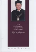 Biografie i autobiografie - Jan Turowski (1917-2006). Myśl socjologiczna - miniaturka - grafika 1