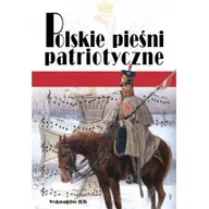 Historia świata - Polskie pieśni patriotyczne PRACA ZBIOROWA - miniaturka - grafika 1