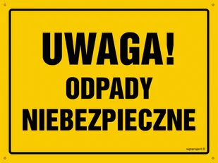 OA094 UWAGA! ODPADY NIEBEZPIECZNE, FN - FOLIA SAMOPRZYLEPNA; (300X215MM) - Tablice BHP - miniaturka - grafika 1