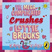 Audiobooki obcojęzyczne - Mega-Complicated Crushes of Lottie Brooks - miniaturka - grafika 1