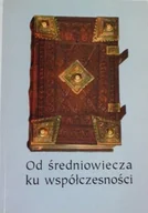 Historia świata - Od średniowiecza ku współczesności - miniaturka - grafika 1