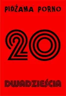 Rock - Pidżama Porno 20 - Dwadzieścia, DVD Pidżama Porno - miniaturka - grafika 1