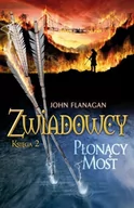 Literatura przygodowa - Jaguar Płonący most. Zwiadowcy - John Flanagan - miniaturka - grafika 1