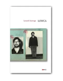 Convivo Łowca Leszek Szaruga - Poezja - miniaturka - grafika 2