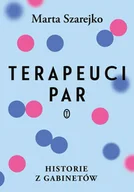 Psychologia - Terapeuci par. Historie z gabinetów - miniaturka - grafika 1