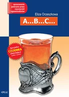 Opowiadania - Greg A...B...C... Eliza Orzeszkowa - miniaturka - grafika 1