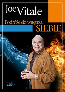 Joe Vitale Podróże do wnętrza siebie - E-booki - podręczniki - miniaturka - grafika 1