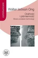 Kulturoznawstwo i antropologia - Wydawnictwa Uniwersytetu Warszawskiego Oralność i piśmienność Słowo poddane technologii - Ong Walter Jackson - miniaturka - grafika 1