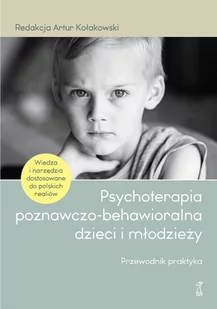 Psychoterapia poznawczo-behawioralna dzieci i młodzieży - E-booki - nauka - miniaturka - grafika 1