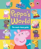 Pozostałe książki - Peppa Pig: Peppa’s World: The Must-Have Guide - miniaturka - grafika 1