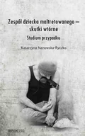 E-booki - nauka - Zespół dziecka maltretowanego – skutki wtórne. Studium przypadku - miniaturka - grafika 1