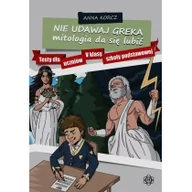 Historia świata - Nie udawaj Greka mitologia da się lubić - Anna Korcz - miniaturka - grafika 1