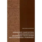 Religia i religioznawstwo - Działalność charytatywna w archidiakonatach kruszwickim i włocławskim diecezji kujawskiej i pomorskiej - miniaturka - grafika 1