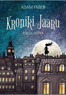 Czwarta Strona Kroniki Jaaru. Księga luster - Adam Faber - Fantasy - miniaturka - grafika 3