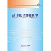 Książki medyczne - Antybiotykoterapia w praktyce lekarza rodzinnego Nowa - miniaturka - grafika 1