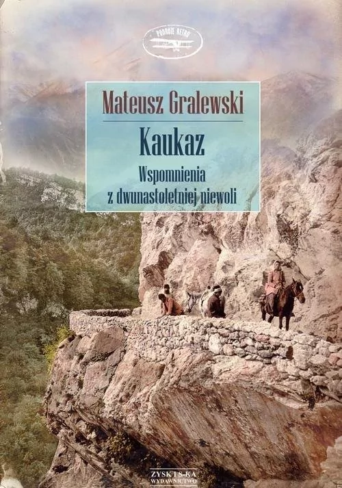 Zysk i S-ka Kaukaz - Mateusz Gralewski