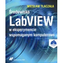 Tłaczała Wiesław Środowisko LabVIEW w eksperymencie wspomaganym komputerowo - Poradniki hobbystyczne - miniaturka - grafika 1