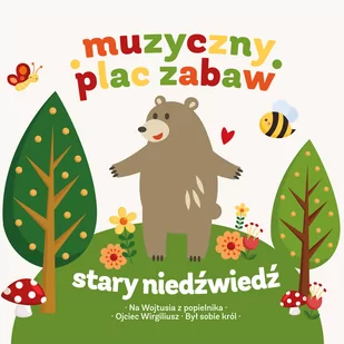 różni wykonawcy Muzyczny plac zabaw, CD + książka różni wykonawcy - Muzyka dla dzieci - miniaturka - grafika 1