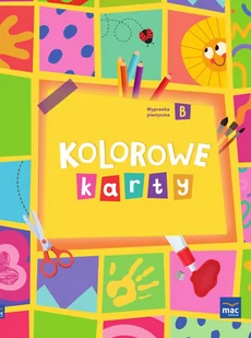 Kolorowe karty. Poziom B. Wyprawka plastyczna - Edukacja przedszkolna - miniaturka - grafika 1