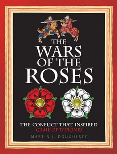 The Wars of the Roses - E-booki obcojęzyczne The Wars of the Roses - E-booki obcojęzyczne - miniaturka - grafika 1