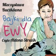 Audiobooki dla dzieci i młodzieży - Bajki dla Ewy - miniaturka - grafika 1