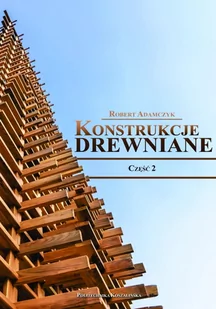 Konstrukcje drewniane Cz.2 - Technika - miniaturka - grafika 1