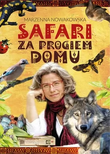 Safari Za Progiem Domu Marzenna Nowakowska - Nauka - miniaturka - grafika 1