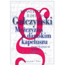 Prószyński Mężczyzna w damskim kapeluszu - Konstanty Ildefons Gałczyński - Poezja - miniaturka - grafika 1
