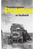 Historia Polski - Przedwojenna Polska w liczbach - miniaturka - grafika 1