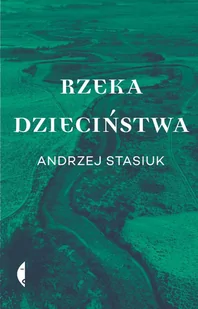 Rzeka dzieciństwa - E-booki - literatura obca - miniaturka - grafika 1