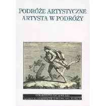 TOWARZYSTWO NAUKOWE KUL Podróże artystyczne. Artysta w podróży R. Kasperowicz, J. Jaźwierski, M. Pastwa (red.) - Historia świata - miniaturka - grafika 1