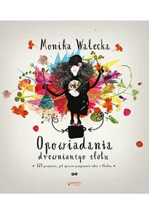 Opowiadania drewnianego stołu - E-booki - kuchnia i diety - miniaturka - grafika 1