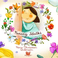 Audiobooki dla dzieci i młodzieży - Kwiaty Idalki Hans Chrystian Andersen - miniaturka - grafika 1