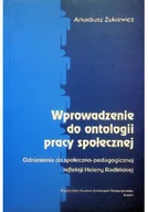 Felietony i reportaże - Wprowadzenie do ontologii pracy społecznej - miniaturka - grafika 1