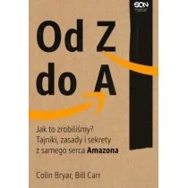Od Z do A. Jak to zrobiliśmy$161 Tajniki, zasady i sekrety Amazona - Biznes - miniaturka - grafika 1