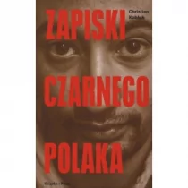 Zapiski Czarnego Polaka - Felietony i reportaże - miniaturka - grafika 1
