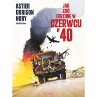 Komiksy dla młodzieży - Scream Comics Jak zbić fortunę w czerwcu '40 - miniaturka - grafika 1
