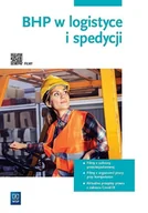 Podręczniki dla szkół zawodowych - BHP w logistyce i spedycji - miniaturka - grafika 1