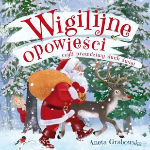 Wigilijne opowieści, czyli prawdziwy duch świąt - Audiobooki dla dzieci i młodzieży - miniaturka - grafika 1