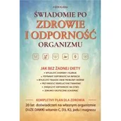 Rozwój osobisty - Świadomie po zdrowie i odporność organizmu - miniaturka - grafika 1