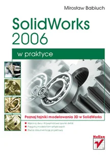 SolidWorks 2006 w Praktyce - CAD/CAM - miniaturka - grafika 1
