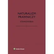 Prawo - Naturalizm prawniczy Stanowiska - Bartosz Brożek, Eliasz Katarzyna, Kurek Łukasz, Jerzy Stelmach - miniaturka - grafika 1