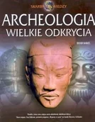 Archeologia - Archeologia. Wielkie odkrycia - miniaturka - grafika 1